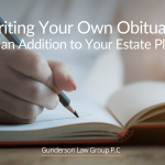 Writing Your Own Obituary as an Addition to Your Estate Plan