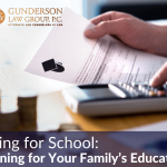 Saving for School: Planning for Your Family’s Education