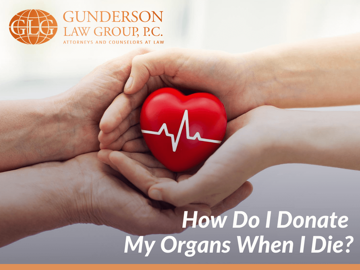 How Do I Donate My Organs When I Die?