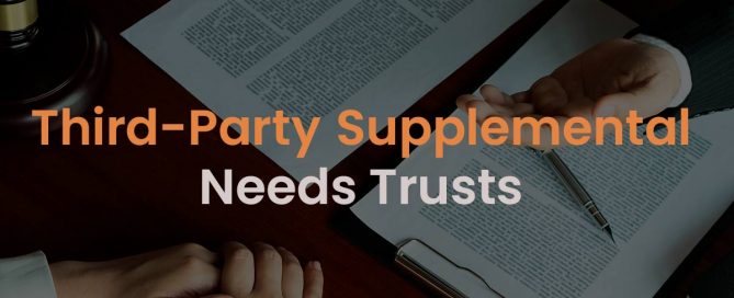 Third-Party Supplemental Needs Trusts