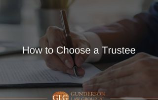 How to Choose a Trustee