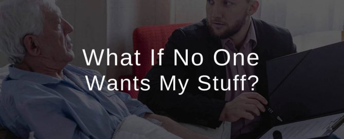 What If No One Wants My Stuff?