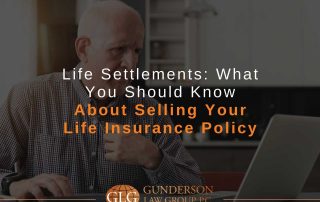 Life Settlements: What You Should Know About Selling Your Life Insurance Policy