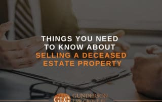Things You Need To Know About Selling a Deceased Estate Property