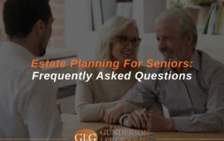 Estate Planning For Seniors Frequently Asked Questions