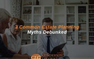 3 Common Estate Planning Myths Debunked