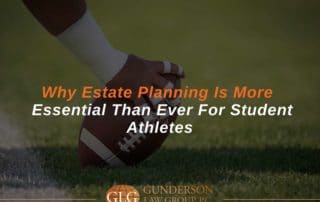 Why Estate Planning Is More Essential Than Ever For Student Athletes
