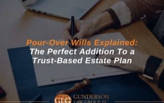 Pour-Over-Wills-Explained-The-Perfect-Addition-To-a-Trust-Based-Estate-Plan