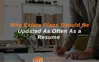 Why Estate Plans Should Be Updated As Often As a Resume
