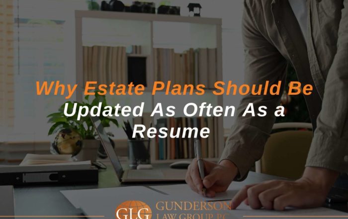 Why Estate Plans Should Be Updated As Often As a Resume