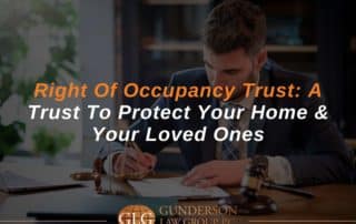 Right Of Occupancy Trust A Trust To Protect Your Home & Your Loved Ones