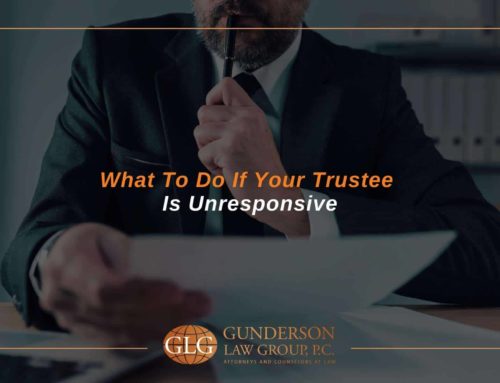 What To Do If Your Trustee Is Unresponsive