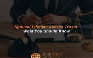 Spousal Lifetime Access Trusts: What You Should Know