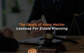 The Death of Anne Heche: Lessons For Estate Planning