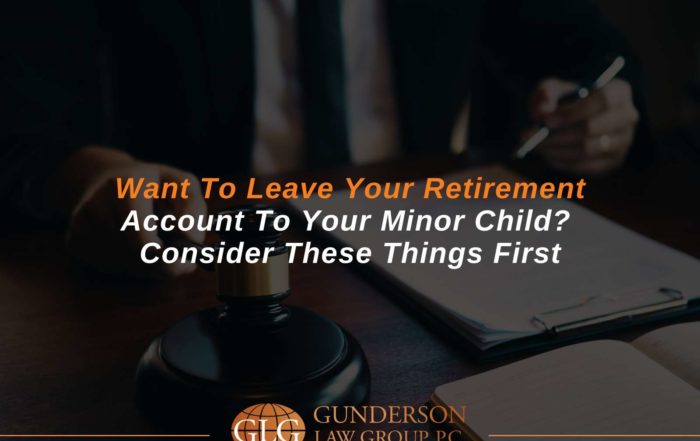Want To Leave Your Retirement Account To Your Minor Child? Consider These Things First