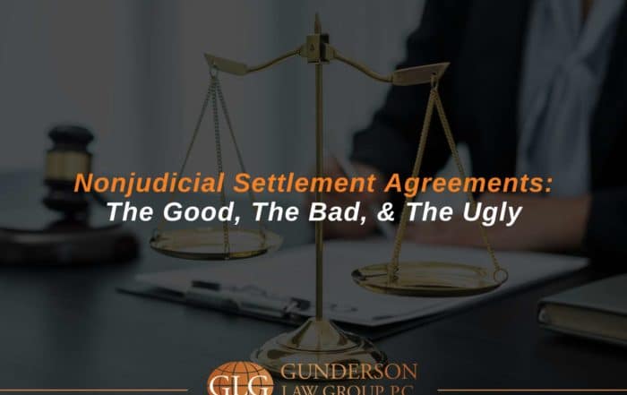 Nonjudicial Settlement Agreements: The Good, The Bad, & The Ugly