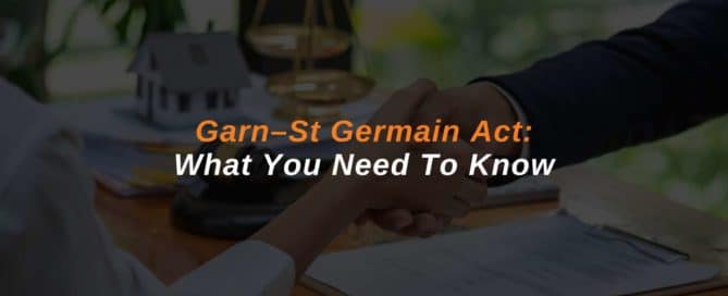 Garn–St Germain Act: What You Need To Know