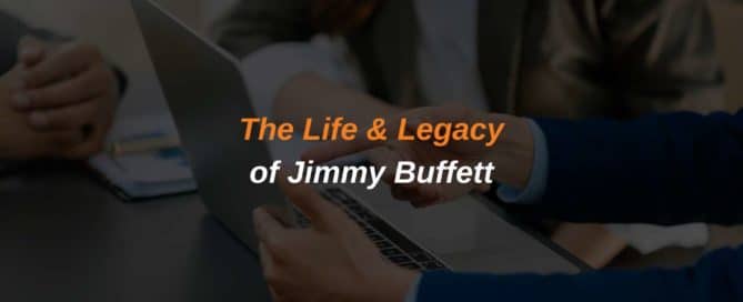 The Life & Legacy Of Jimmy Buffett