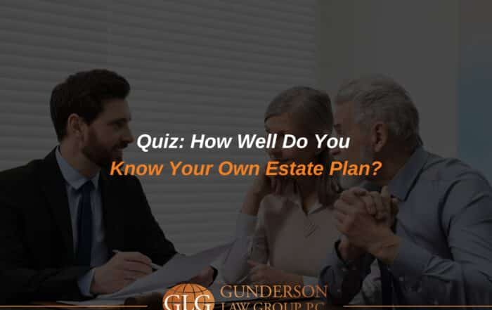 Quiz: How Well Do You Know Your Own Estate Plan?